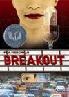Breakout By Paul Fleischman Cover Image