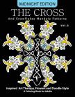The Cross and Snowflake Mandala Patterns Midnight Edition Vol.3: Inspried Art Therapy, Flower and Doodle Style Cover Image