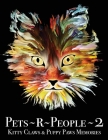 Pets R People 2 By London T. James, T. Payne (Artist) Cover Image