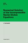 Numerical Solution of the Incompressible Navier-Stokes Equations By L. Quartapelle Cover Image