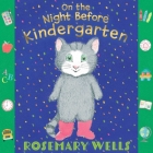On the Night Before Kindergarten Cover Image