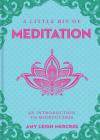 A Little Bit of Meditation: An Introduction to Mindfulness Volume 7 By Amy Leigh Mercree Cover Image