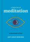 A Little Bit of Meditation: An Introduction to Focus Cover Image