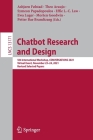 Chatbot Research and Design: 5th International Workshop, Conversations 2021, Virtual Event, November 23-24, 2021, Revised Selected Papers By Asbjørn Følstad (Editor), Theo Araujo (Editor), Symeon Papadopoulos (Editor) Cover Image