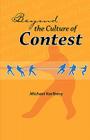 Beyond the Culture of Contest (George Ronald Baha'i Studies) By Michael Robert Karlberg Cover Image