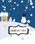 Reading Log: Reading log Book Christmas themed design cover, Record all of the books you have read! Great gift ideas for student, t By Bookworm Heart Press Cover Image