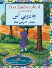Das Zauberpferd: Deutsch-Paschtu Ausgabe (Hoopoe Teaching-Stories) Cover Image