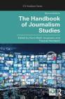 The Handbook of Journalism Studies (Ica Handbook) Cover Image