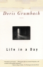 Life In A Day By Doris Grumbach Cover Image