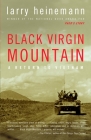 Black Virgin Mountain: A Return to Vietnam By Larry Heinemann Cover Image