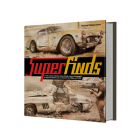 Superfinds: A Truly Unique Selection of Previously Unseen Photographs of Important Historic Cars as Found in the 1960s and 1970s By Michael Kliebenstein Cover Image