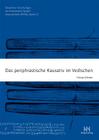 Das Periphrastische Kausativ Im Vedischen (Munchner Forschungen Zur Historischen Sprachwissenschaft #12) Cover Image