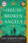 The House of Broken Angels By Luis Alberto Urrea Cover Image