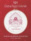 101 Christmas Designs to Embroider: Designs for Hand Embroidery and Color Tinting By Vicki Becker Cover Image