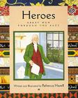 Heroes By Rebecca Hazell, Rebecca Hazell (Illustrator) Cover Image