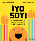 ¡Yo soy!: Afirmaciones para desarrollar la resiliencia Cover Image