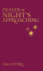 Prayers at Night's Approaching Cover Image