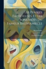 Les Penseés Facecieuses, Et Les Bons Mots Du Fameux Bruscambille: Comedien Original By Bruscambille Cover Image