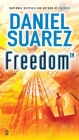 Freedom (TM) (Daemon Series #2) By Daniel Suarez Cover Image