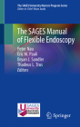 The Sages Manual of Flexible Endoscopy By Peter Nau (Editor), Eric M. Pauli (Editor), Bryan J. Sandler (Editor) Cover Image
