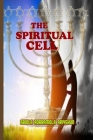 The Spiritual Cell Cover Image