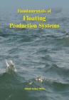 Fundamentals of Floating Production Systems By Niladri Kumar Mitra Cover Image