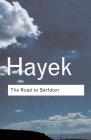 The Road to Serfdom (Routledge Classics) By F. a. Hayek Cover Image