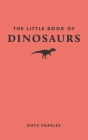 The Little Book of Dinosaurs Cover Image