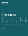 The Basics: A Comprehensive Outline of Nursing School Content (Kaplan Test Prep) By Kaplan Nursing Cover Image