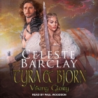 Tyra & Bjorn By Celeste Barclay, Paul Woodson (Read by) Cover Image