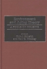Environment and Aging Theory: A Focus on Housing (Contributions to the Study of Aging #26) By Rick J. Scheidt (Editor), Paul G. Windley (Editor) Cover Image