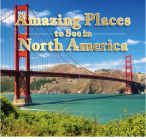 Amazing Places to See in North America Cover Image