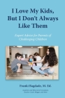 I Love My Kids, But I Don't Always Like Them Cover Image