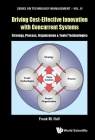 Driving Cost-Effective Innovation with Concurrent Systems: Strategy, Process, Organization & Tools/Technologies (Technology Management) Cover Image