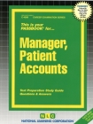 Manager, Patient Accounts: Passbooks Study Guide (Career Examination Series) By National Learning Corporation Cover Image