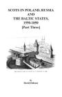 Scots in Poland, Russia, and the Baltic States, 1550-1850. Part Three Cover Image