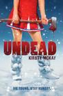 Undead By Kirsty McKay Cover Image
