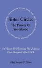 Sister Circle: The Power of Sisterhood By Cheryle T. Ricks Cover Image
