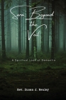 Sara, Beyond the Veil: A Spiritual Look at Dementia By Susan J. Henley Cover Image
