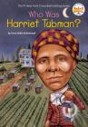 Who Was Harriet Tubman? (Who Was?) Cover Image