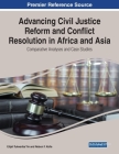 Advancing Civil Justice Reform and Conflict Resolution in Africa and Asia: Comparative Analyses and Case Studies Cover Image