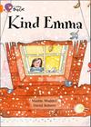 Kind Emma Workbook (Collins Big Cat) By Martin Waddell, David Roberts (Illustrator) Cover Image