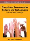 Educational Recommender Systems and Technologies: Practices and Challenges (Premier Reference Source) By Olga C. Santos, Jesus G. Boticario Cover Image