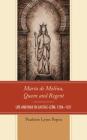 María de Molina, Queen and Regent: Life and Rule in Castile-León, 1259-1321 Cover Image