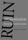 Ruin and Restitution: Interdisciplinary Research and Teaching Among College and University Faculty By Philip W. Silver Cover Image