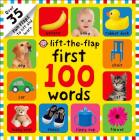 First 100 Words Lift-the-Flap: Over 35 Fun Flaps to Lift and Learn Cover Image