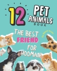 12 Pet Animals Book: The Best Friend for Hooman! Cover Image