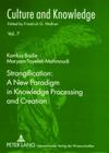 Strangification: A New Paradigm in Knowledge Processing and Creation (Culture and Knowledge #7) Cover Image