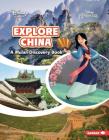 Explore China: A Mulan Discovery Book (Disney Learning Discovery Books) By Charlotte Cheng Cover Image