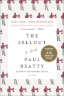 The Sellout By Paul Beatty Cover Image